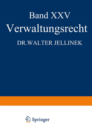 Verwaltungsrecht von Jellinek,  Walter, Kaskel,  Walter, Kohlrausch,  Eduard, Spiethoff,  A.