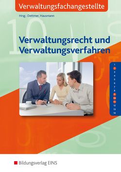 Verwaltungsrecht und Verwaltungsverfahren von Dettmer,  Sabrina, Goldmann,  Jens, Hausmann,  Thomas, Kruckow,  Thomas, Nunn,  Hartmut, Pieper,  Ferdinand, Riederer,  Ingo