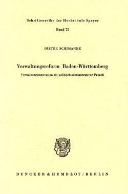 Verwaltungsreform Baden-Württemberg. von Schimanke,  Dieter