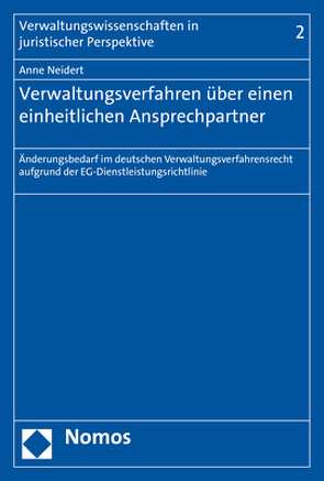 Verwaltungsverfahren über einen einheitlichen Ansprechpartner von Neidert,  Anne