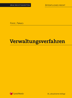 Verwaltungsverfahren (Skriptum) von Fürst,  Susanne, Takacs,  Oskar