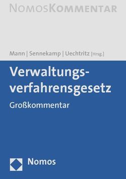 Verwaltungsverfahrensgesetz von Mann,  Thomas, Sennekamp,  Christoph, Uechtritz,  Michael