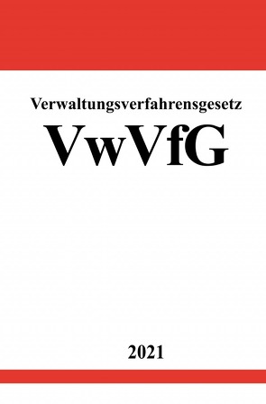 Verwaltungsverfahrensgesetz (VwVfG) von Studier,  Ronny