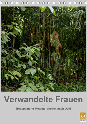 Verwandelte Frauen – Bodypainting-Metamorphosen nach Ovid (Tischkalender 2021 DIN A5 hoch) von fru.ch