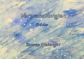 Verwandlungen von Djahangiri,  Kamran