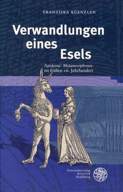 Verwandlungen eines Esels von Küenzlen,  Franziska