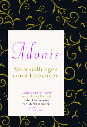 Verwandlungen eines Liebenden von Adonis, Weidner,  Stefan