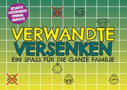 Verwandte versenken – Ein Spaß für die ganze Familie von Schiffer,  Erasmus