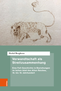 Verwandtschaft als Streitzusammenhang von Amend-Traut,  Anja, Battenberg,  Friedrich, Berghorn,  Detlef, Cordes,  Albrecht, Czeguhn,  Ignacio, Oestmann,  Peter, Sellert,  Wolfgang