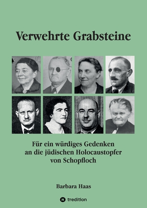 Verwehrte Grabsteine von Haas Dr.,  Barbara