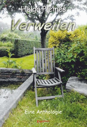 Verweilen von Pleines,  Helga