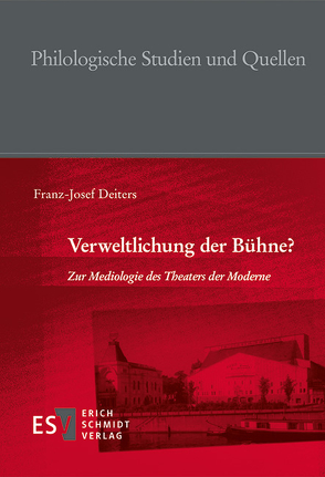 Verweltlichung der Bühne? von Deiters,  Franz-Josef