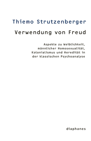 Verwendung von Freud von Strutzenberger,  Thiemo