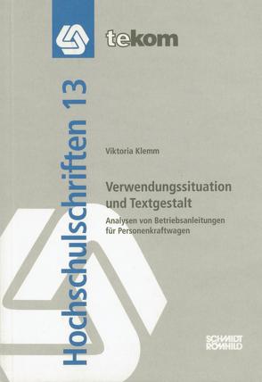 Verwendungssituation und Textgestalt von Hennig,  Jörg, Klemm,  Viktoria, Tjarks-Sobhani,  Marita