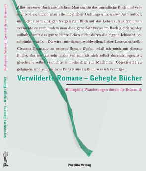 Verwilderte Romane – Gehegte Bücher von Schippan,  Ralph, Wingertszahn,  Christof