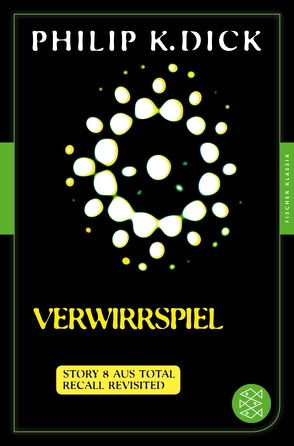 Verwirrspiel von Dick,  Philip K, Timmermann,  Klaus, Wasel,  Ulrike