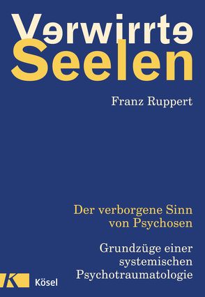 Verwirrte Seelen von Ruppert,  Franz