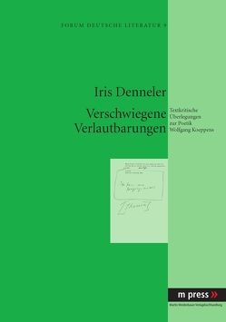 Verwschwiegene Verlautbarungen von Denneler,  Iris