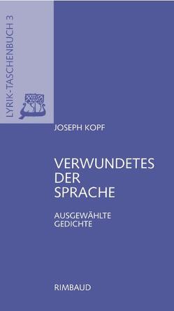 verwundetes der sprache von Albers,  Bernhard, Kopf,  Joseph