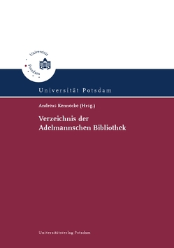 Verzeichnis der Adelmannschen Bibliothek von Kennecke,  Andreas