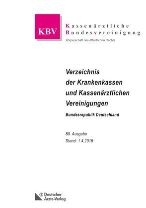 Verzeichnis der Krankenkassen und Kassenärztlichen Vereinigungen
Bundesrepublik Deutschland von Bundesvereinigung,  Kassenärztliche