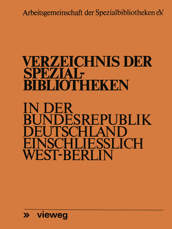 Verzeichnis der Spezialbibliotheken in der Bundesrepublik Deutschland einschließlich West-Berlin von Meyen,  Fritz