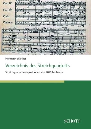 Verzeichnis des Streichquartetts von Walther,  Hermann