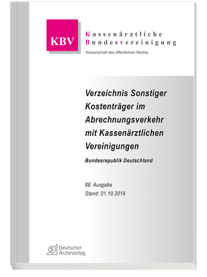 Verzeichnis sonstiger Kostenträger im Abrechnungsverkehr mit Kassenärztlichen Vereinigungen