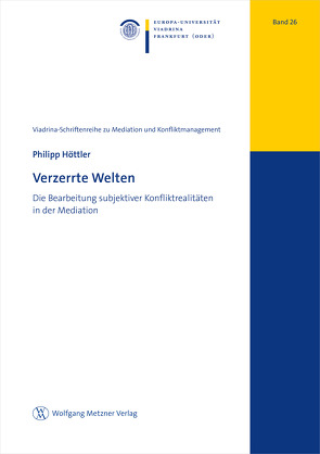 Verzerrte Welten von Höttler,  Philipp