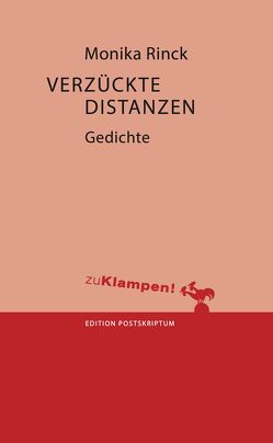 Verzückte Distanzen von Kattner,  Heinz, Rinck,  Monika