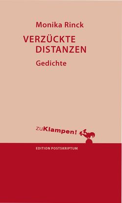 Verzückte Distanzen von Kattner,  Heinz, Rinck,  Monika