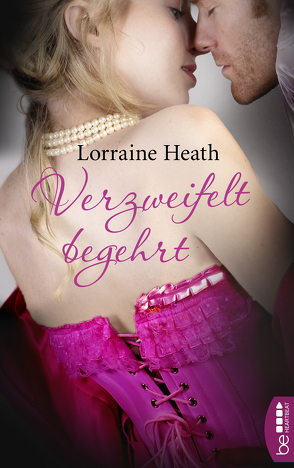 Verzweifelt begehrt von Heath,  Lorraine, Moreno,  Ulrike