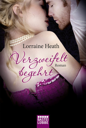 Verzweifelt begehrt von Heath,  Lorraine, Moreno,  Ulrike