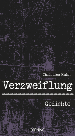 Verzweiflung von Kühn,  Christine