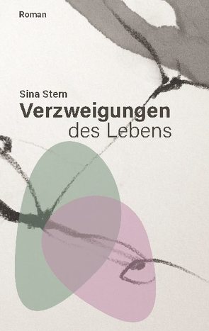 Verzweigungen des Lebens von Stern,  Sina