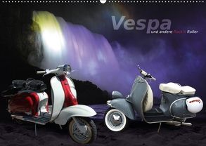 VESPA und andere Rock’n Roller (Wandkalender 2018 DIN A2 quer) von Harald Fischer,  fotoARTistik