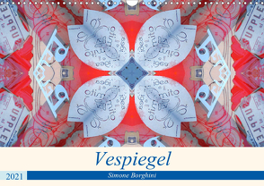 Vespiegel (Wandkalender 2021 DIN A3 quer) von Borghini (Photoinvespa),  Simone