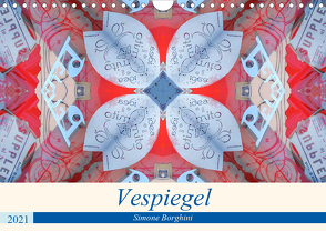 Vespiegel (Wandkalender 2021 DIN A4 quer) von Borghini (Photoinvespa),  Simone