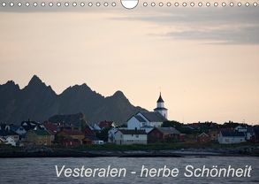 Vesteralen – herbe Schönheit (Wandkalender 2018 DIN A4 quer) von Ammich,  Klaus