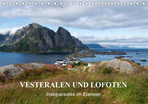 VESTERALEN UND LOFOTEN – Inselparadies im Eismeer (Tischkalender 2020 DIN A5 quer) von Junio,  Michele