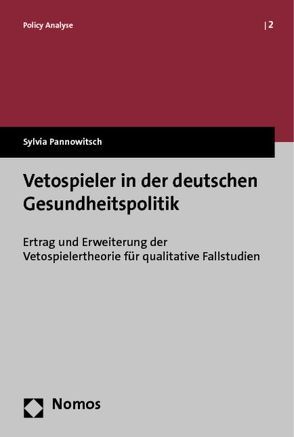 Vetospieler in der deutschen Gesundheitspolitik von Pannowitsch,  Sylvia