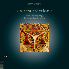 via resurrectionis von Boesch,  Josua