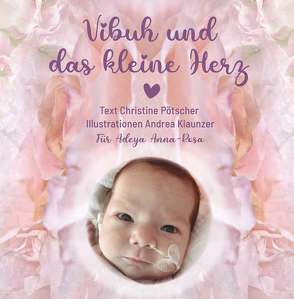 Vibuh und das kleine Herz von Pötscher,  Christine