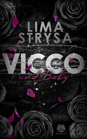 VICCO und Baby (ROSE-Reihe 3) von Strysa,  Lima