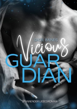 Vicious Guardian von Baines,  Sadie