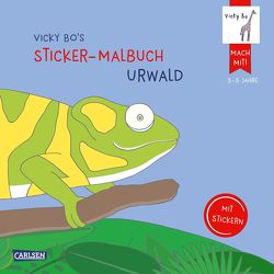 Vicky Bo’s Sticker-Malbuch Urwald: Erstes Malen, Zeichnen und Kritzeln mit Stickern von Bo,  Vicky