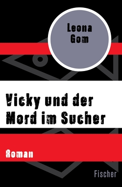 Vicky und der Mord im Sucher von Gom,  Leona, Lebe,  Ingrid