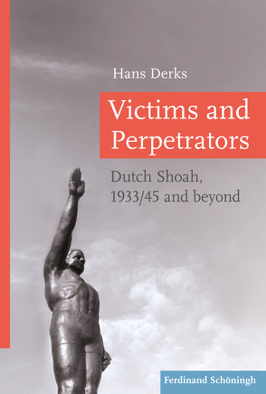 Victims and Perpetrators von Derks,  Hans