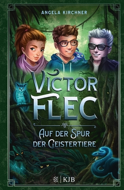 Victor Flec – Auf der Spur der Geistertiere von Goldschalt,  Tobias, Kirchner,  Angela