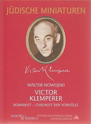 Victor Klemperer (1881-1960) von Nowojski,  Walter